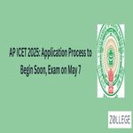 AP ICET 2025 Application Process to Begin Soon Exam on May 7